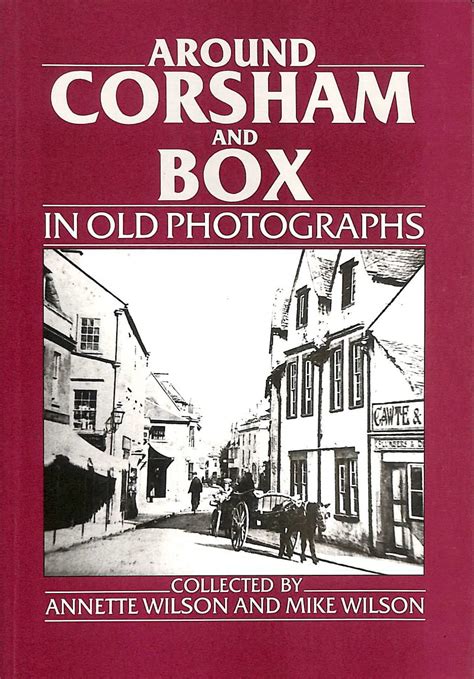 Corsham and Box in Old Photographs Britain in Old Photographs Kindle Editon