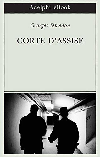 Corte d Assise Biblioteca Adelphi Italian Edition PDF