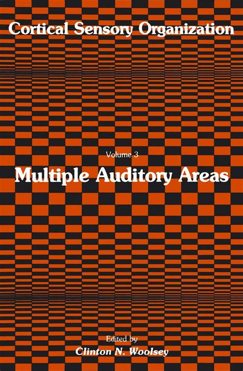 Cortical Sensory Organization, Vol. 3 Multiple Auditory Areas 1st Edition Epub