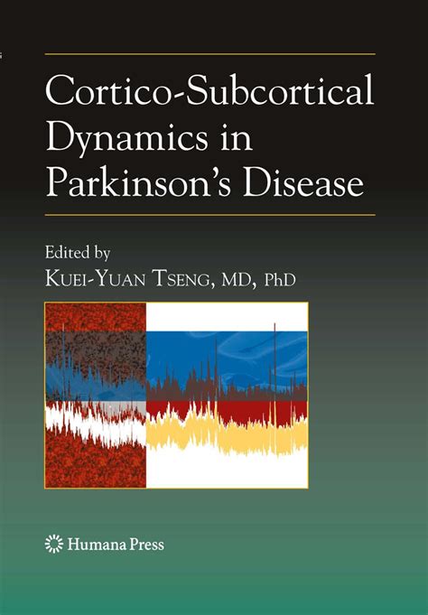 Cortico-Subcortical Dynamics in Parkinson Disease Reprint Epub