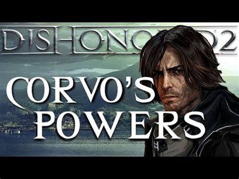 Corvo's Powers: