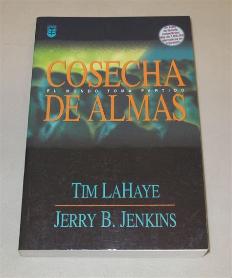 Cosecha de Almas Soul Harvest Spanish Edition Serie Dejados Atras Left Behind Series No 4 Epub