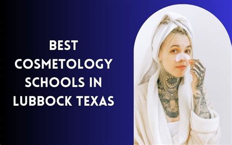 Cosmetology Schools in Lubbock: A Comprehensive Guide to Beauty Education