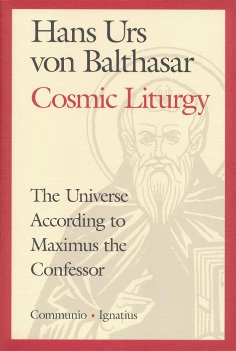 Cosmic Liturgy The Universe According to Maximus the Confessor Doc