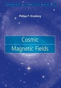 Cosmic Magnetic Fields 1st Edition PDF