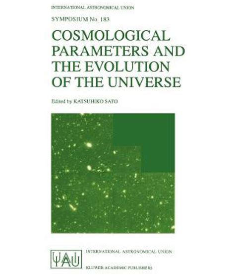 Cosmological Parameters and the Evolution of the Universe 1st Edition Kindle Editon
