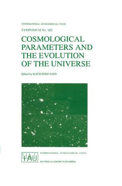 Cosmological Parameters and the Evolution of the Universe 1st Edition Kindle Editon