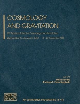 Cosmology and Gravitation XIIth Brazilian School of Cosmology and Gravitation Reader