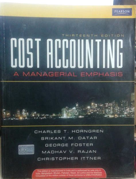 Cost Accounting A Managerial Emphasis Thirteenth Edition Solution Kindle Editon