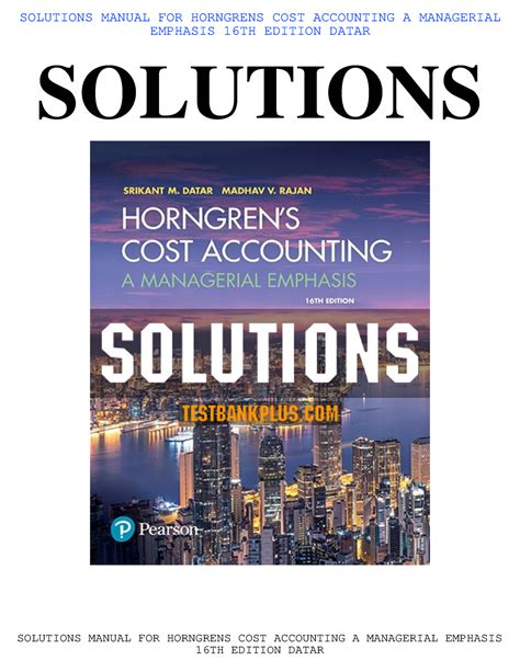 Cost Accounting Manual Solution Horngren Kindle Editon