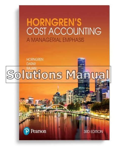 Cost Accounting Manual Solution Horngren Kindle Editon