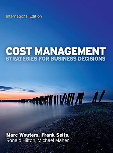 Cost Management Stratagies For Business Decisions - text Only 3th Edition Reader