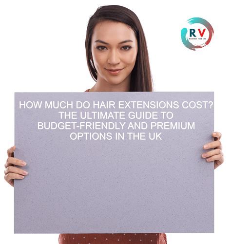 Cost of Hair Extensions: The Ultimate Guide to Prices and Quality