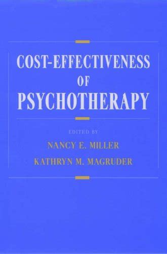 Cost-effectiveness of Psychotherapy A Guide for Practitioners, Researchers and Policymakers Epub