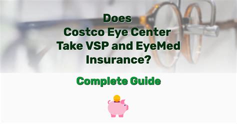 Costco Eye Insurance: A Comprehensive Guide to Saving on Vision Care