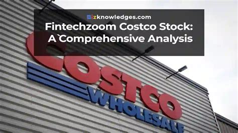 Costco Stock Price: A Comprehensive Analysis