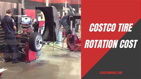 Costco Tire Rotation Cost: Only $19.99!