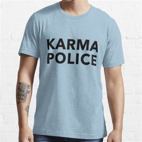 Cotton Blend Karma Police T-Shirt: A Thoughtful and Stylish Statement