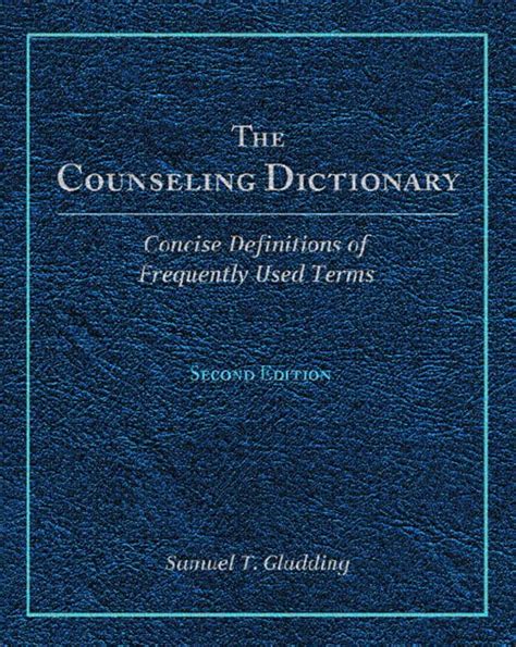 Counseling Dictionary The Concise Definitions of Frequently Used Terms Kindle Editon