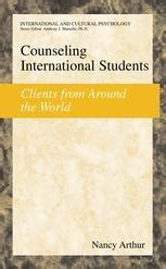 Counseling International Students Clients from Around the World 1st Edition Reader