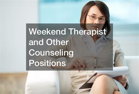 Counseling Positions Near Me - Uncover Opportunities in Your Area