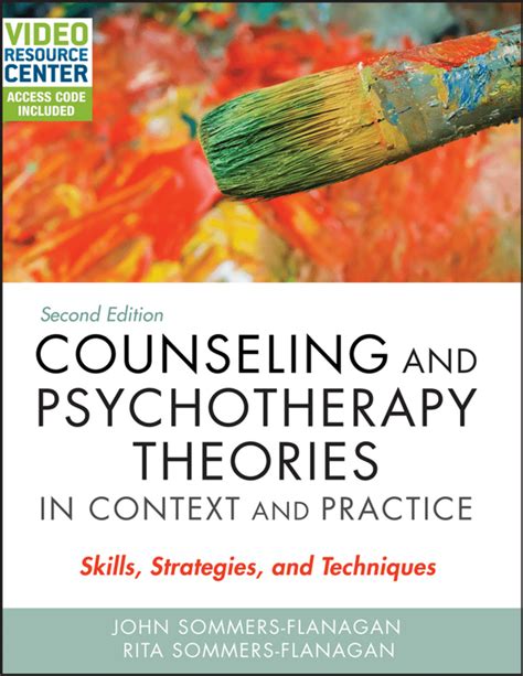 Counseling and Psychotherapy Theories in Context and Practice with Video Resource Center Skills Strategies and Techniques Doc