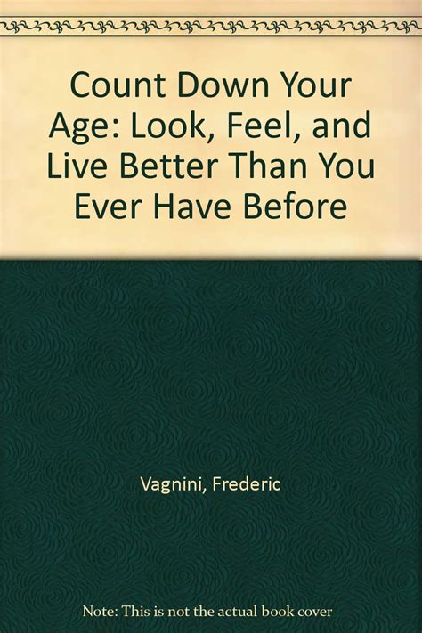 Count Down Your Age Look, Feel, and Live Better Than You Ever Have Before Kindle Editon