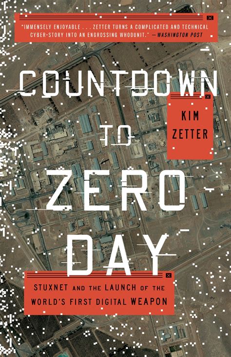 Countdown to Zero Day Stuxnet and the Launch of the World s First Digital Weapon Doc