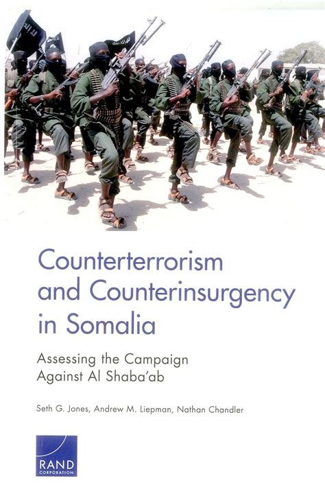 Counterterrorism and Counterinsurgency in Somalia Assessing the Campaign Against Al-Shaba ab PDF