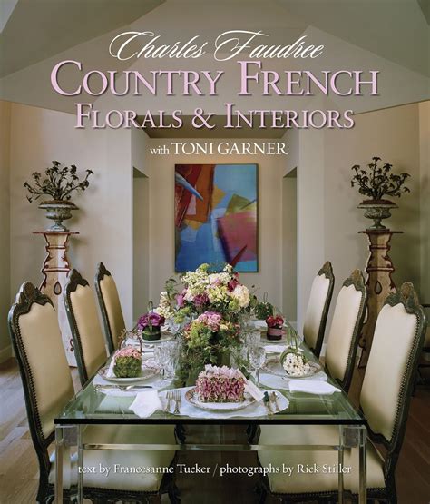 Country French Florals and Interiors Home Reference Kindle Editon