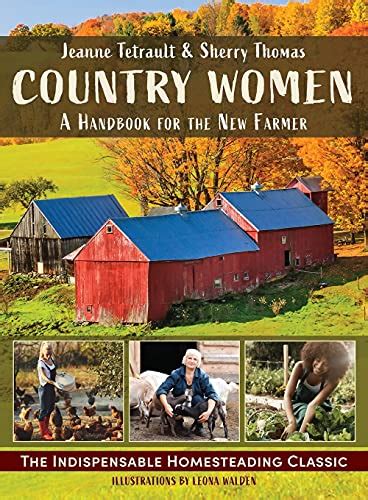 Country Women A Handbook for the New Farmer Reader