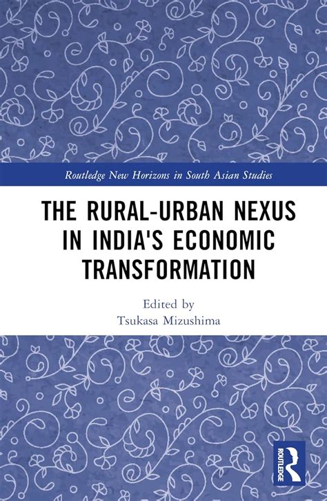 Country-Town Nexus Studies in Social Transformation in Contemporary India Doc