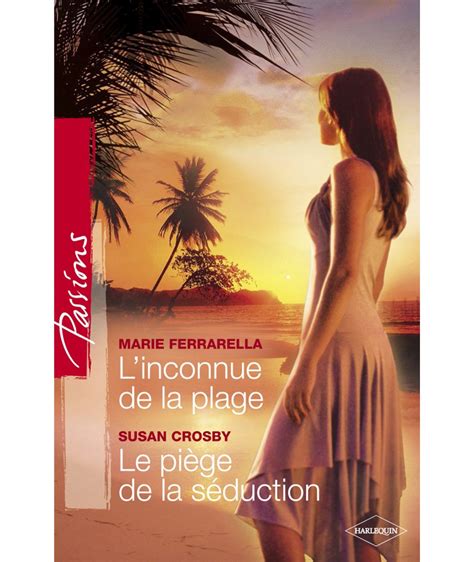 Coupable séduction L inconnue de Thunder Lake Harlequin Passions French Edition Reader