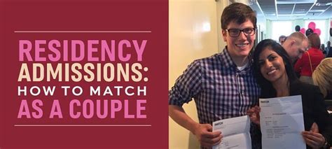 Couple Matching Residency: A Guide to Navigating the Complexities