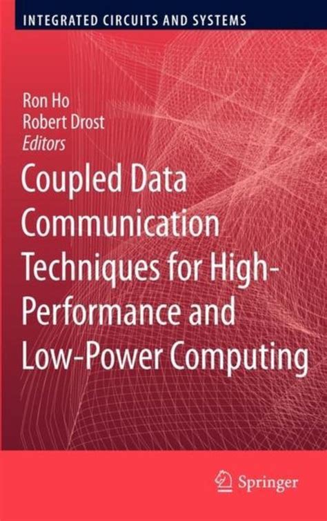 Coupled Data Communication Techniques for High-Performance and Low-Power Computing 1st Edition PDF