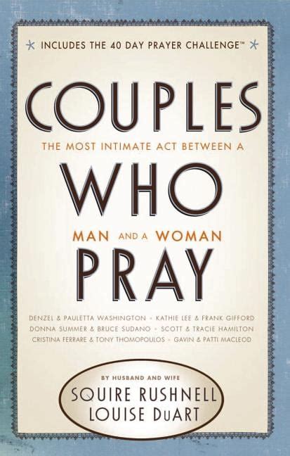 Couples Who Pray The Most Intimate Act Between a Man and a Woman Doc