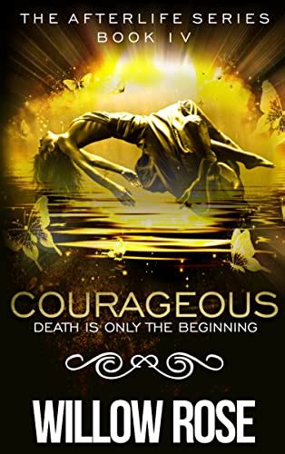 Courageous Afterlife book four Volume 4 Doc