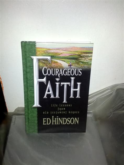 Courageous Faith Life Lessons From Old Testament Heroes Doc