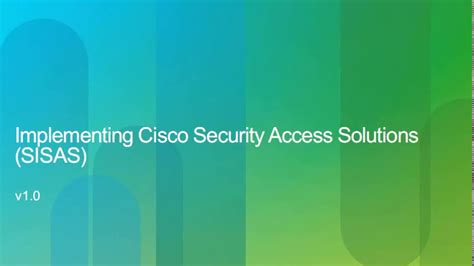 Course Implementing Cisco Secure Access Solutionspart Epub