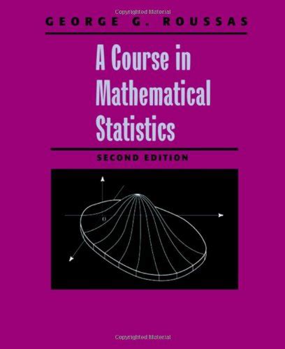 Course In Mathematical Statistics Roussas Solutions Epub