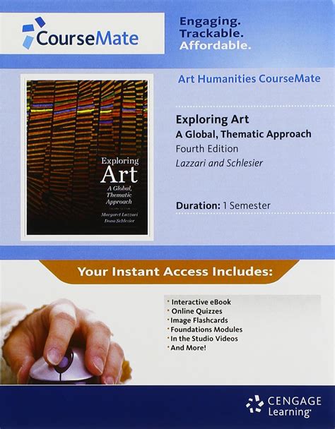 CourseMate Printed Access Card for Lazzari Schlesier s Exploring Art A Global Thematic Approach 4th Kindle Editon