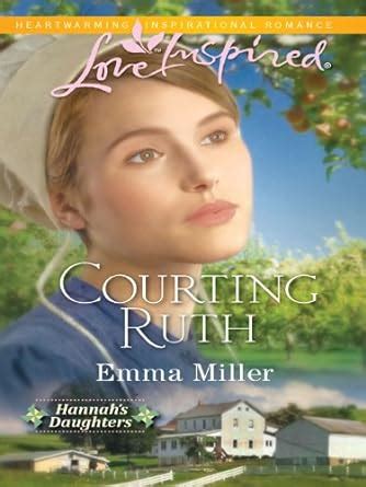 Courting Ruth Hannah s Daughters Reader