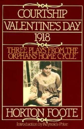 Courtship Valentine s Day 1918 Three Plays from the Orphans Home Cycle Pantheon Classic Cookbook Doc