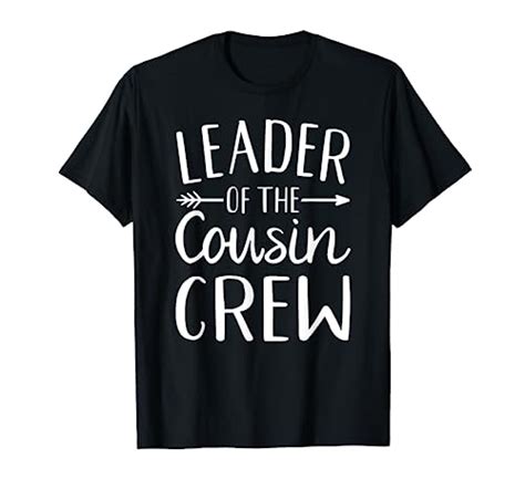 Cousin Crew T-Shirts: An Unbreakable Bond