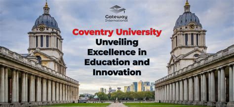 Coventry University: A Crucible of Innovation and Excellence