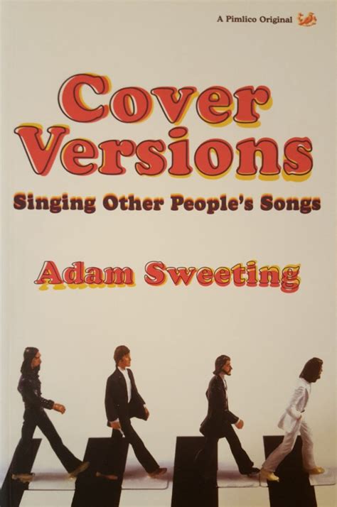 Cover Versions Singing Other People's Songs Reader