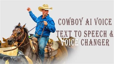 Cowboy AI Voice Generator: 50,000+ Phrases to Embody the Wild West