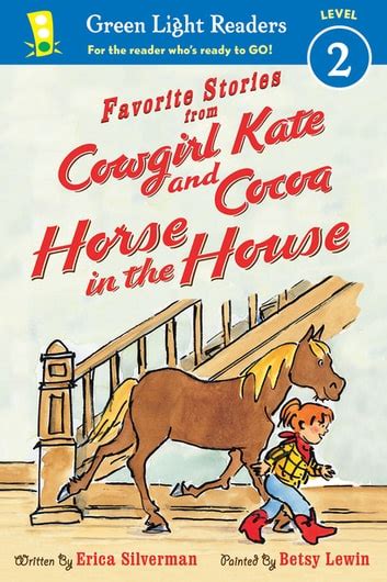 Cowgirl Kate and Cocoa Horse in the House