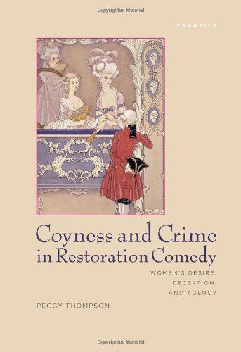 Coyness and Crime in Restoration Comedy Women's Desire Doc