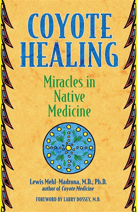 Coyote Healing Miracles in Native Medicine Doc